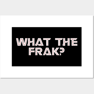 What the FRAK Posters and Art